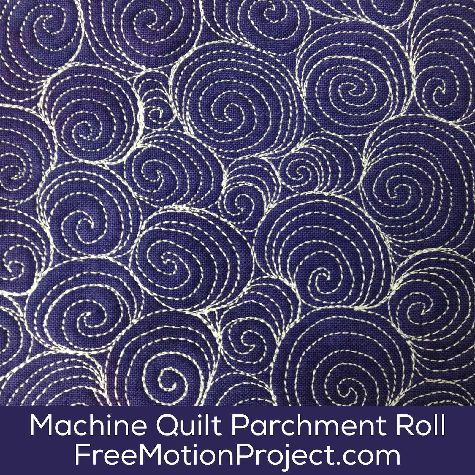 Machine Quilt Parchment Roll 457 Free Motion Quilting Project with